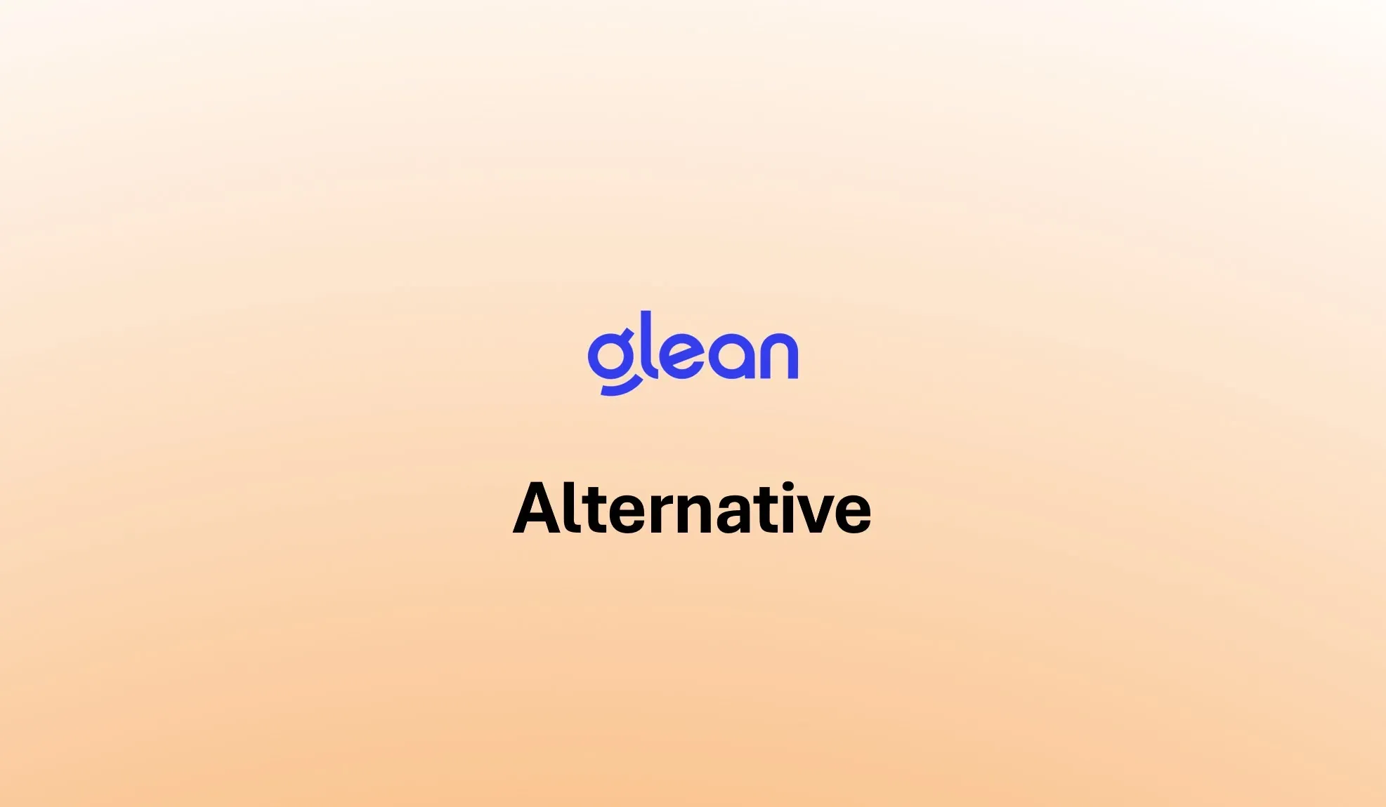 Glean-Alternative